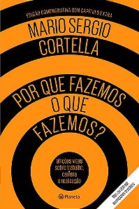 Livro Por Que Fazemos O Que Fazemos - Capa Dura - Planeta