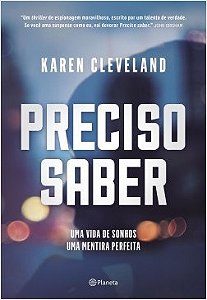 Livro Preciso Saber - Uma Vida de Sonhos Uma Mentira Perfeita - Cleveland
