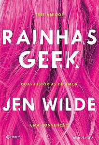 Livro Rainhas Geek - Wilde