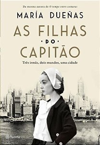 Livro Filhas do Capitao, as - Tres Mulheres, Dois Mundos, Uma Cidade - Duenas
