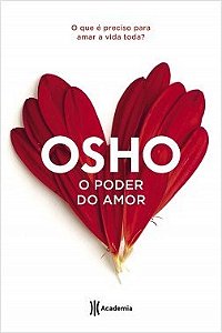 Livro Poder do Amor - Osho - Academia