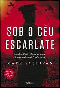 Livro Sob o Céu Escarlate - Sullivan - Planeta