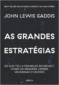Livro Grandes Estratégias - Gaddis - Crítica