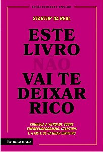 Livro Eeste  Nao Vai te Deixar Rico: Descubra a Verdade sobre Empreendedoris - Real