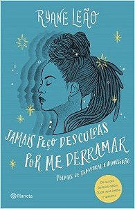 Livro Jamais Peco Desculpas por Me Derramar - Leao