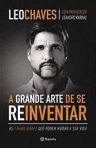 Livro Grande Arte de se Reinventar, A - Chaves