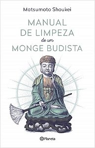 Livro Manual de Limpeza de Um Monge Budista - Matsumoto - Academia