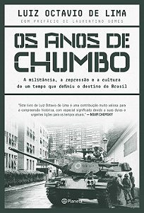 Livro Anos de Chumbo, Os: a Militancia, a Repressao e a Cultura de Um Tempo Que D - Luiz