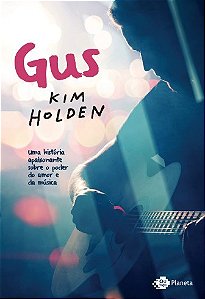 Livro Gus: Conheca a Continuacao do Best-seller Raio de sol - Holden