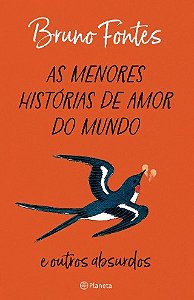 Livro Menores Histórias de Amor do Mundo - Fontes - Planeta