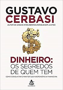 Livro Dinheiro: os Segredos de Quem tem - Cerbasi