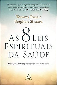 Livro As 8 Leis Espirituais da Saúde - Rosa - Sextante
