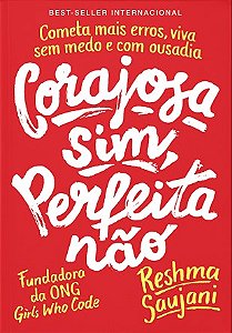 Livro Corajosa Sim, Perfeita Nao - Saujani - Sextante