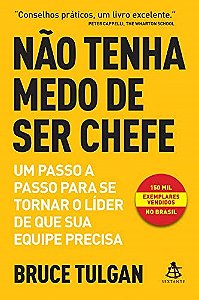 Livro Não Tenha Medo de Ser Chefe