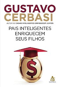 Livro Pais Inteligentes Enriquecem Seus Filhos - Cerbasi
