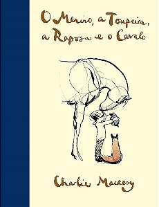 Livro Menino, a Toupeira, a Raposa e o Cavalo - Mackesy - Sextante