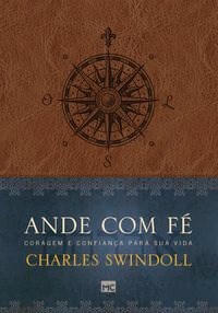 Livro Ande com Fe: Coragem e Confianca para Sua Vida - Swindoll