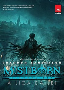 Livro MISTBORN - A LIGA DA LEI - SEGUNDA ERA -  1 - LEYA