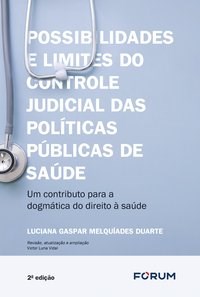Livro Possibilidades e Limites do Controle Judicial das Politicas Publicas de Sau - Duarte