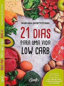 Livro 21 Dias para Uma Vida Low Carb