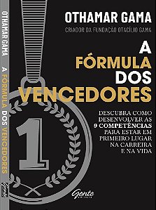 Livro Formula dos Vencedores, a - Descubra Como Desenvolver as 9 Competencias par - Gama