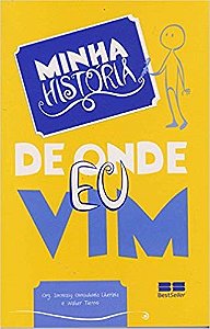 Livro Minha Historia: de Onde Eu Vim - Increasy/tierno