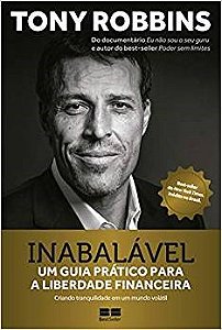 Livro Inabalavel: Um Guia Pratico para a Liberdade Financeira - Robbins