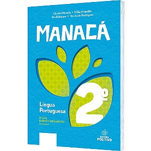 Livro Língua Portuguesa 2 Ano - Col. Manaca - Miranda - Positivo
