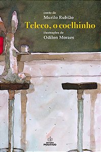 Livro Literatura Teleco, o Coelhinho - Editora Positivo
