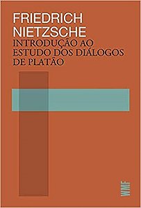 Livro Introdução ao Estudo dos Diálogos de Platão  Nietzsche