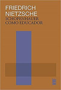 Livro Schopenhauer Como Educador Onsideracoes Extemporaneas Iii - Nietzsche