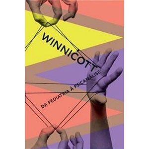 Livro Da Pediatria a Psicanálise Winnicott