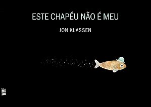 Livro Este Chapeu Não é Meu - Klassen - WMF Martins Fontes