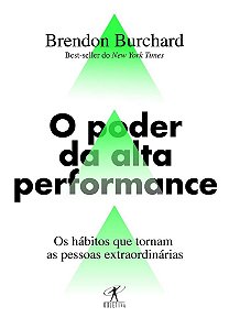 Livro Poder da Alta Performance - Burchard - Objetiva