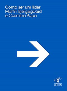 Livro Como Ser Um Lider - (objetiva) - Bjergegaard/popa