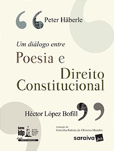 Livro Dialogo entre Poesia e Direito Constitucional, Um -serie: Idp - Direito com - Haberle/bofill