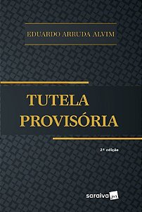 Livro Tutela Provisoria - Alvim