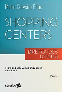 Livro Shopping Centers - Direitos dos Lojistas - Cerveira Filho