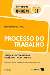 Livro Processo do Trabalho - Justica do Trabalho e Dissidios Trabalhistas - Basile