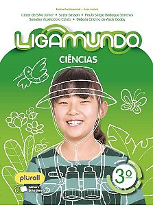 Livro Ligamundo Ciências - 3 ano - Silva Junior - Saraiva