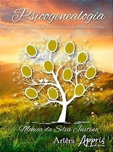 Livro Psicogenealogia: Um Novo Olhar Na Transmissão da Memória Familiar - Justino