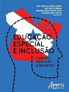 Livro Educacao Especial e Inclusão: Saberes, Práticas e Desafios