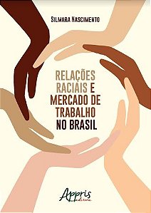 Livro Relacoes Raciais e Mercado de Trabalho No Brasil - Nascimento