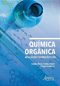 Livro Química Orgânica: Aplicações Farmacêuticas  Zorzanelli