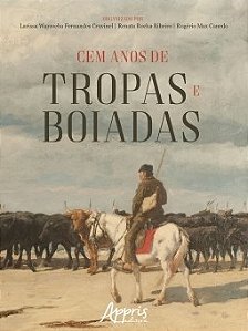 Livro Cem Anos de Tropas e Boiadas