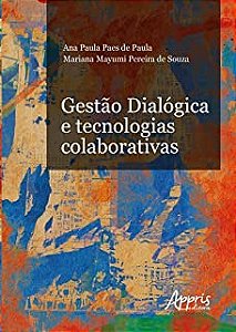 Livro Gestao Dialogica e Tecnologias Colaborativas - Paula / Souza