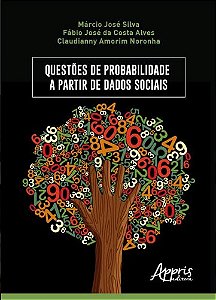 Livro Questoes de Probabilidade a Partir de Dados Sociais - Silva/alves/noronha