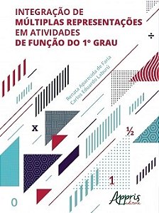 Livro Integracao de Multiplas Representacoes em Atividades de Funcao do 1  Grau - Faria/laburu