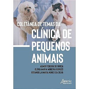 Livro Coletanea de Temas da Clinica de Pequenos Animais - Souza/borges/silva