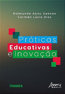 Livro Praticas Educativas e Inovacao - Dias/gebran